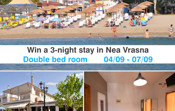 Win a 3-night stay in Nea Vrasna